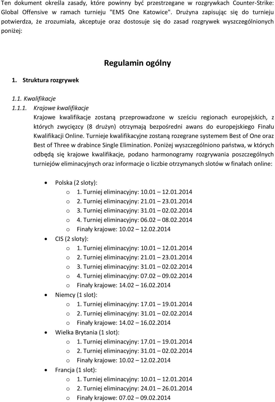 Struktura rozgrywek Regulamin ogólny 1.