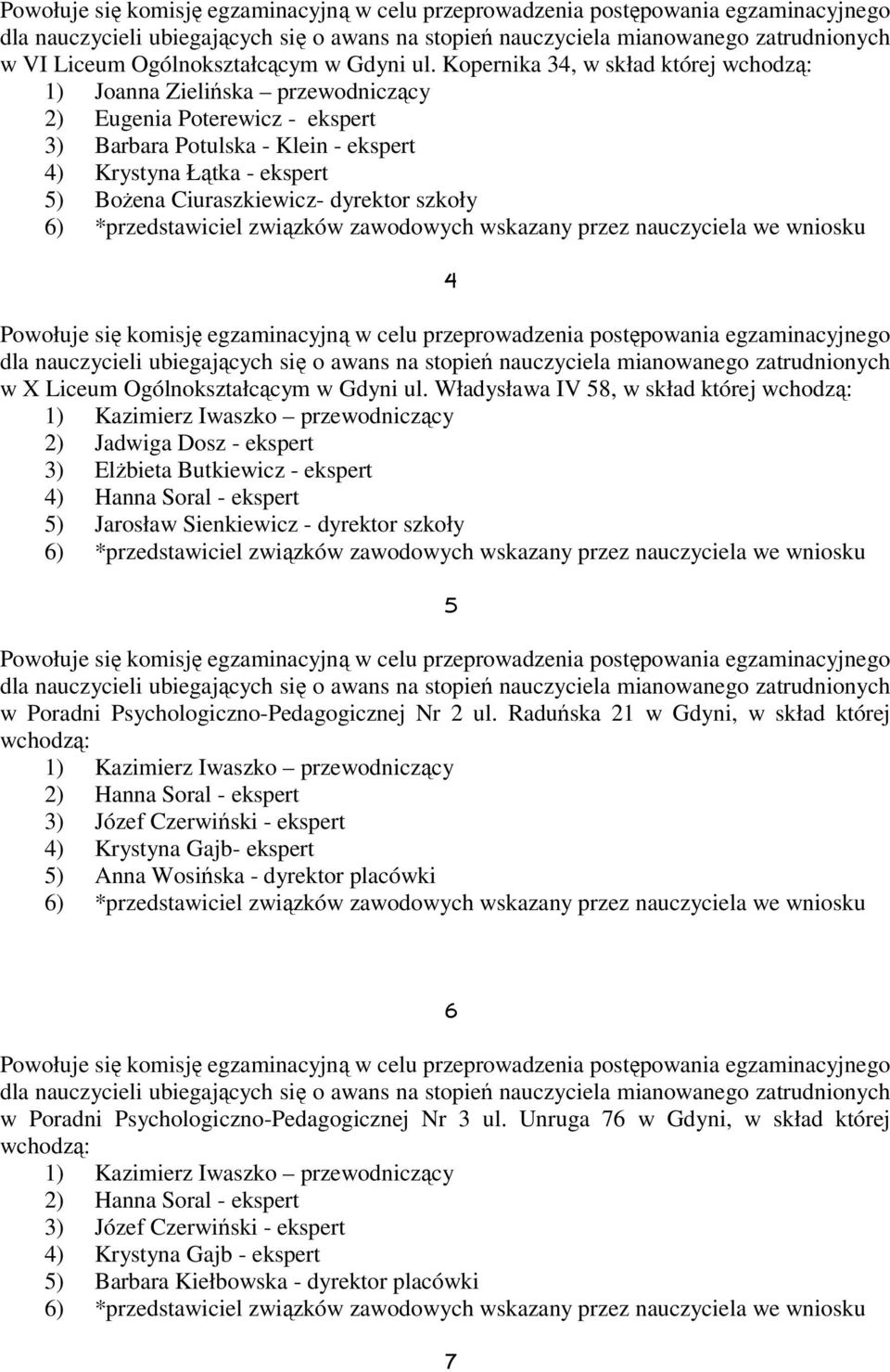 dyrektor szkoły 4 w X Liceum Ogólnokształcącym w Gdyni ul.