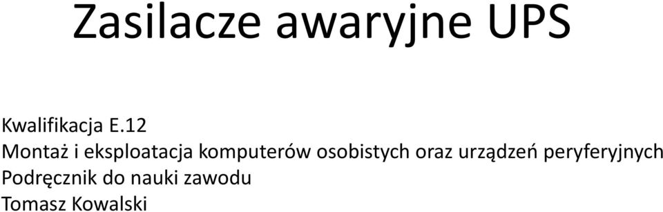 osobistych oraz urządzeń peryferyjnych