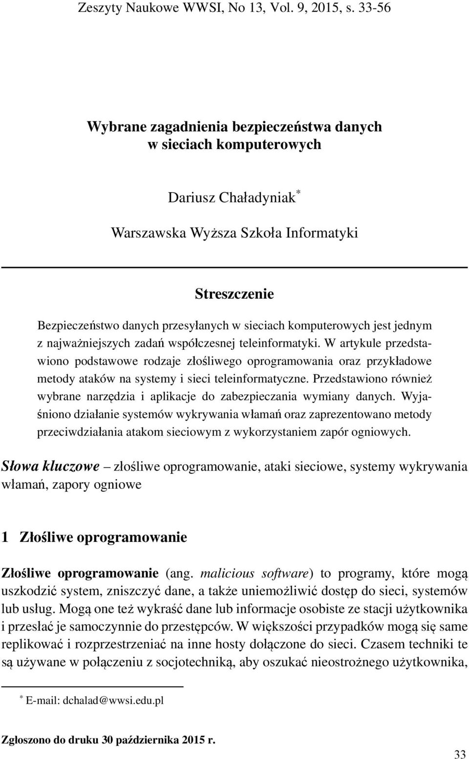 komputerowych jest jednym z najważniejszych zadań współczesnej teleinformatyki.