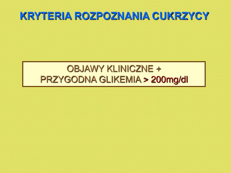 CUKRZYCY OBJAWY