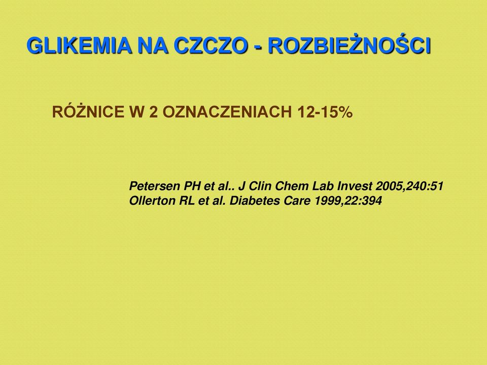 al.. J Clin Chem Lab Invest 2005,240:51