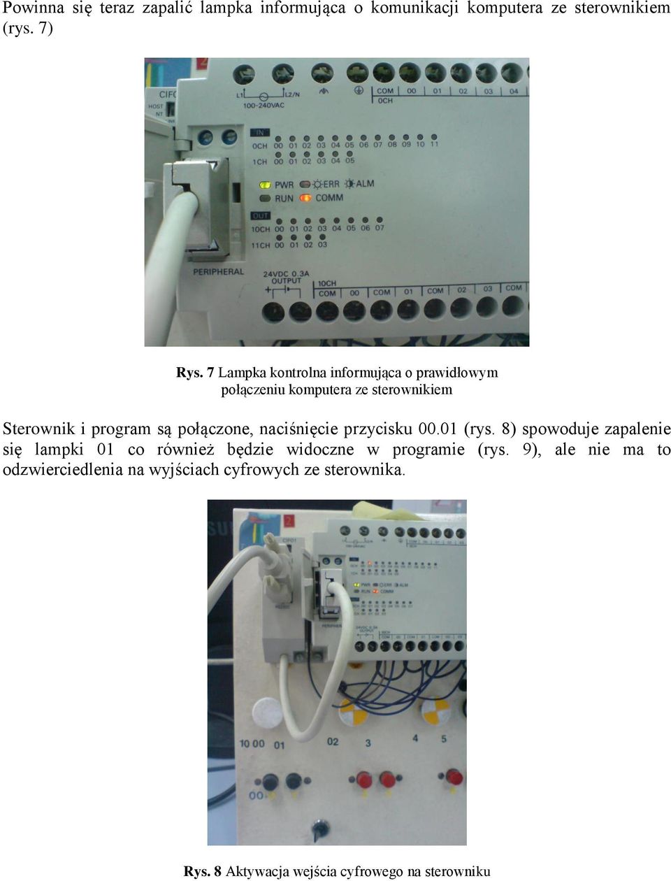 połączone, naciśnięcie przycisku 00.01 (rys.