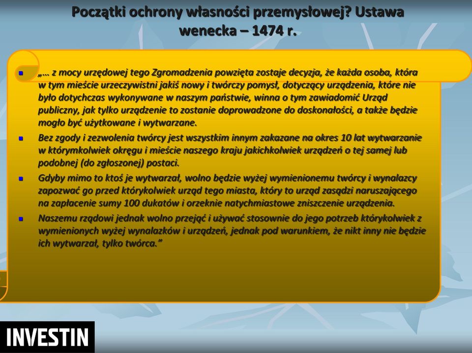 w naszym paostwie, winna o tym zawiadomid Urząd publiczny, jak tylko urządzenie to zostanie doprowadzone do doskonałości, a także będzie mogło byd użytkowane i wytwarzane.