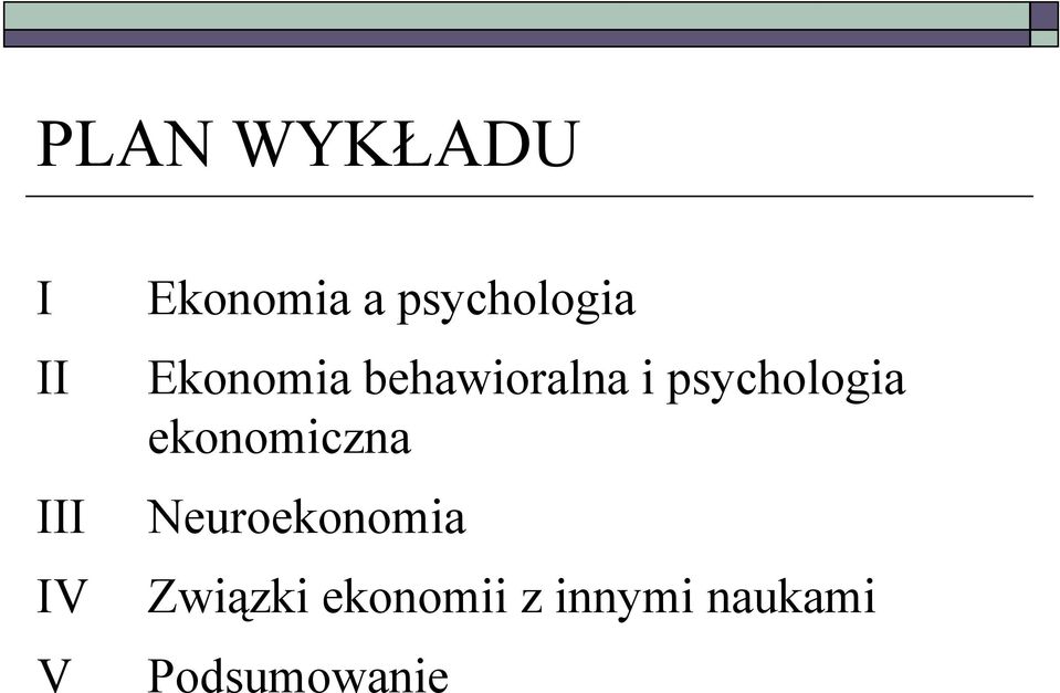 psychologia ekonomiczna Neuroekonomia