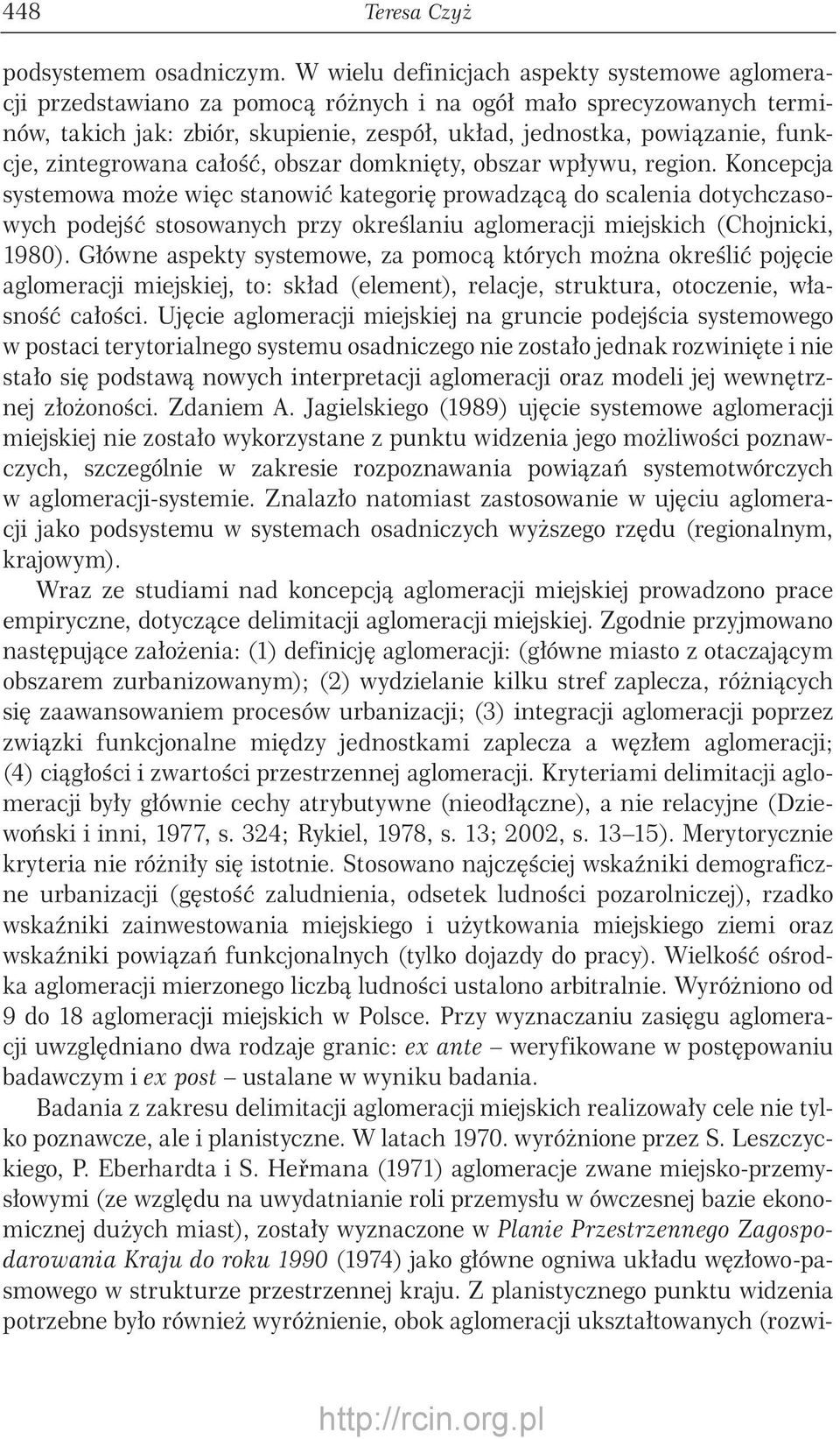 zintegrowana całość, obszar domknięty, obszar wpływu, region.