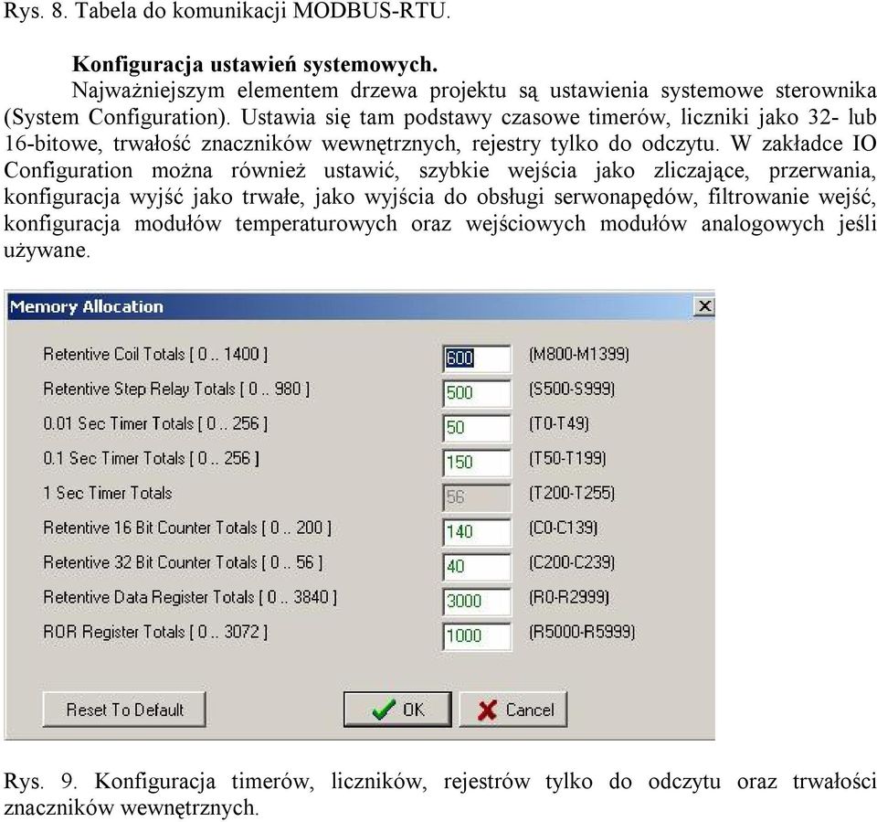 Ustawia się tam podstawy czasowe timerów, liczniki jako 32- lub 16-bitowe, trwałość znaczników wewnętrznych, rejestry tylko do odczytu.