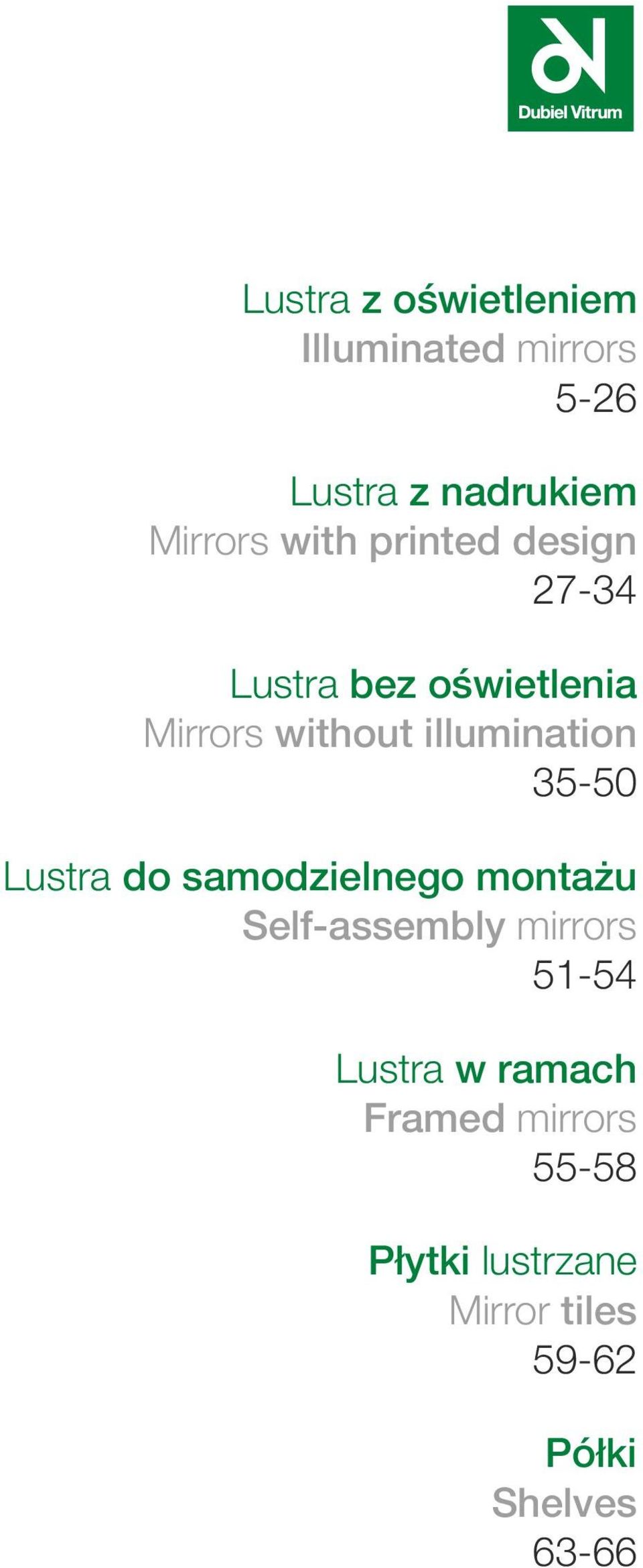 35-50 Lustra do samodzielnego montażu Self-assembly mirrors 51-54 Lustra w