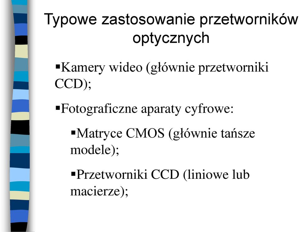 Fotograficzne aparaty cyfrowe: Matryce CMOS