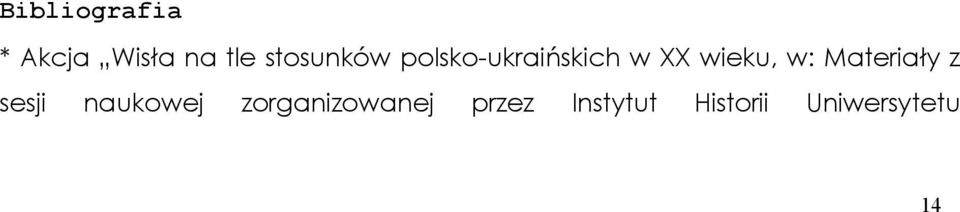 wieku, w: Materiały z sesji naukowej