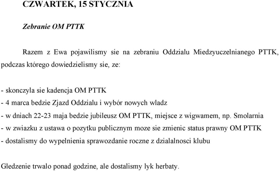 bedzie jubileusz OM PTTK, miejsce z wigwamem, np.