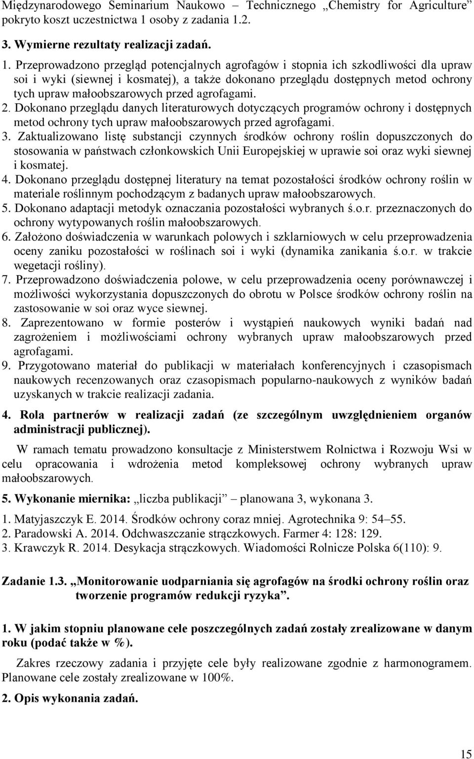 2. 3. Wymierne rezultaty realizacji zadań. 1.