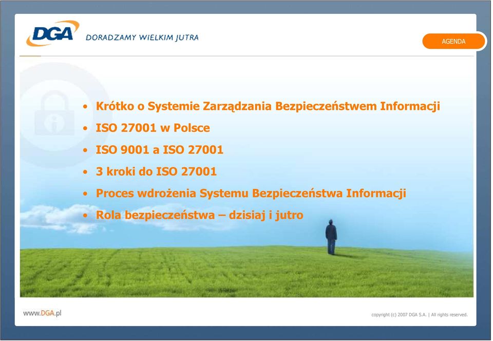 kroki do ISO 27001 Proces wdroŝenia Systemu