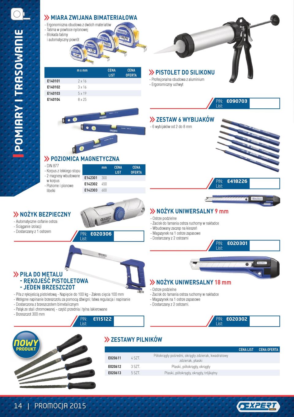 MAGNETYCZNA - DIN 877 - Korpus z lekkiego stopu - 2 magnesy wbudowane w korpus - Poziome i pionowe libelki mm e142301 300 e142302 450 e142303 600 cena list cena oferta E418226 Nożyk bezpieczny -