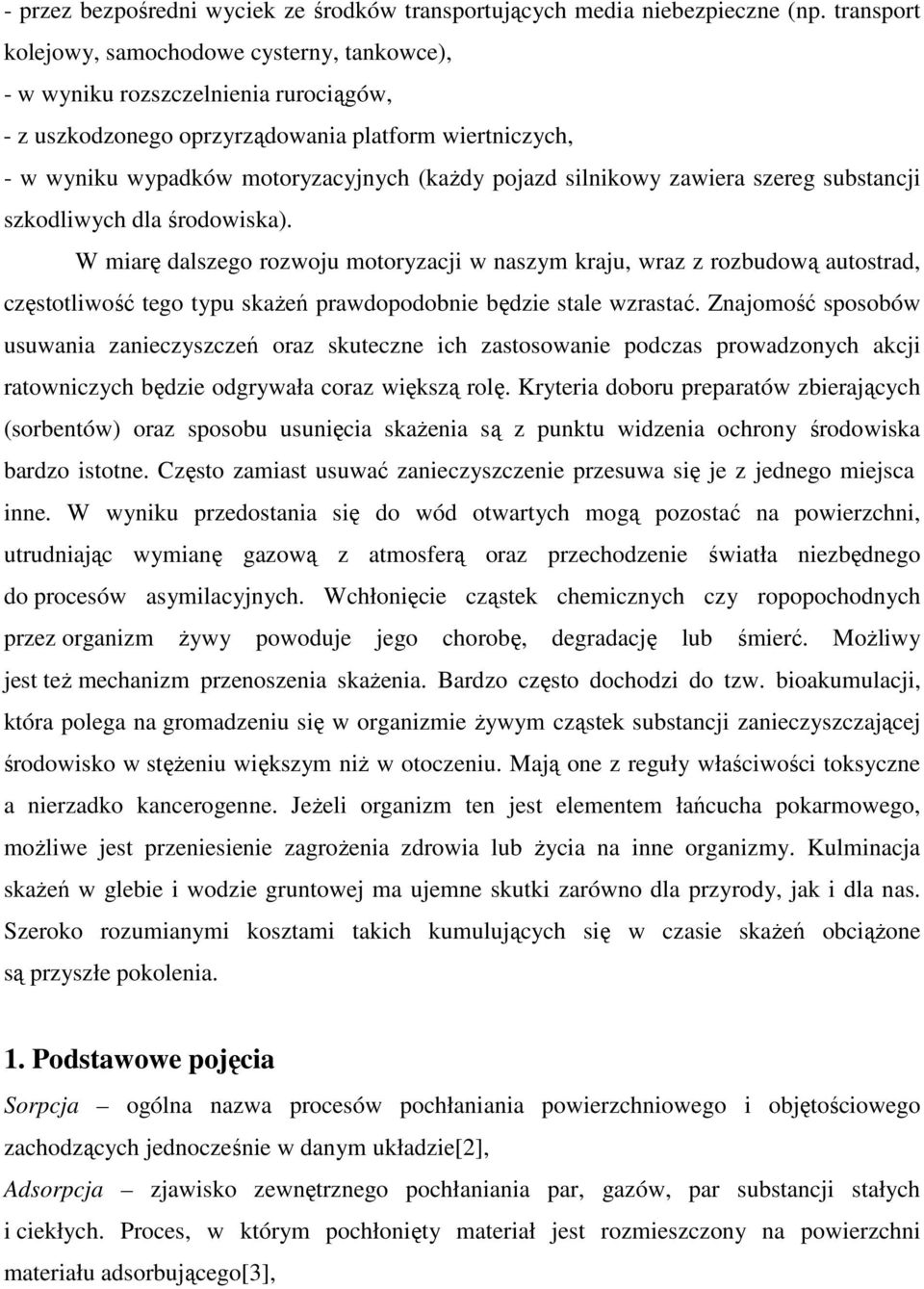 silnikowy zawiera szereg substancji szkodliwych dla środowiska).