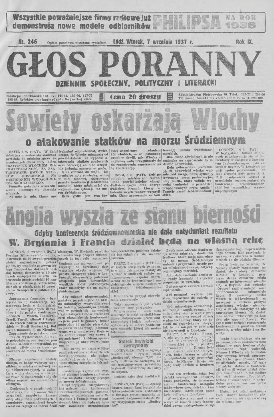 «:eoa 20 iroszg ~ -'. ~ '- ':- _ J".,.- j.. LTERA K Administracja: Piotrkowska 70, Telef.: 222 22 i 266-66 Tel. nocne: 144-44 i 177-77. Nr. 'nuta P. {, O. 603.400. o,a.