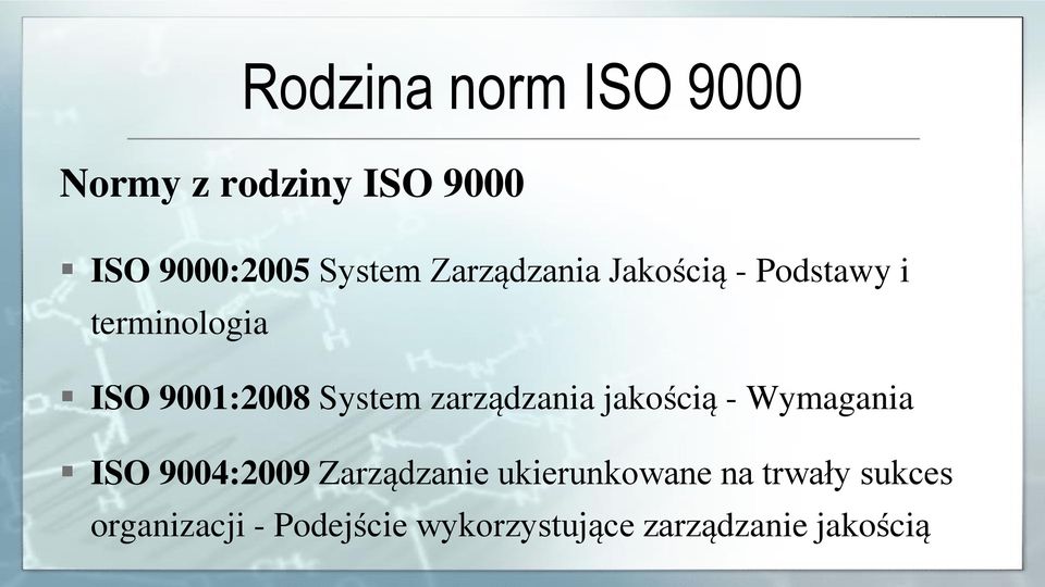 zarządzania jakością - Wymagania ISO 9004:2009 Zarządzanie