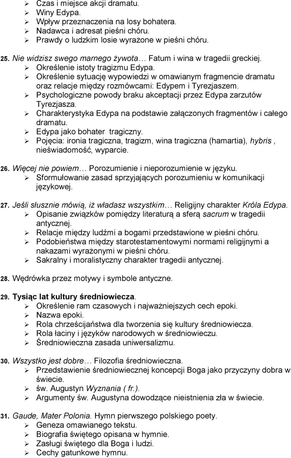 Określenie sytuację wypowiedzi w omawianym fragmencie dramatu oraz relacje między rozmówcami: Edypem i Tyrezjaszem. Psychologiczne powody braku akceptacji przez Edypa zarzutów Tyrezjasza.