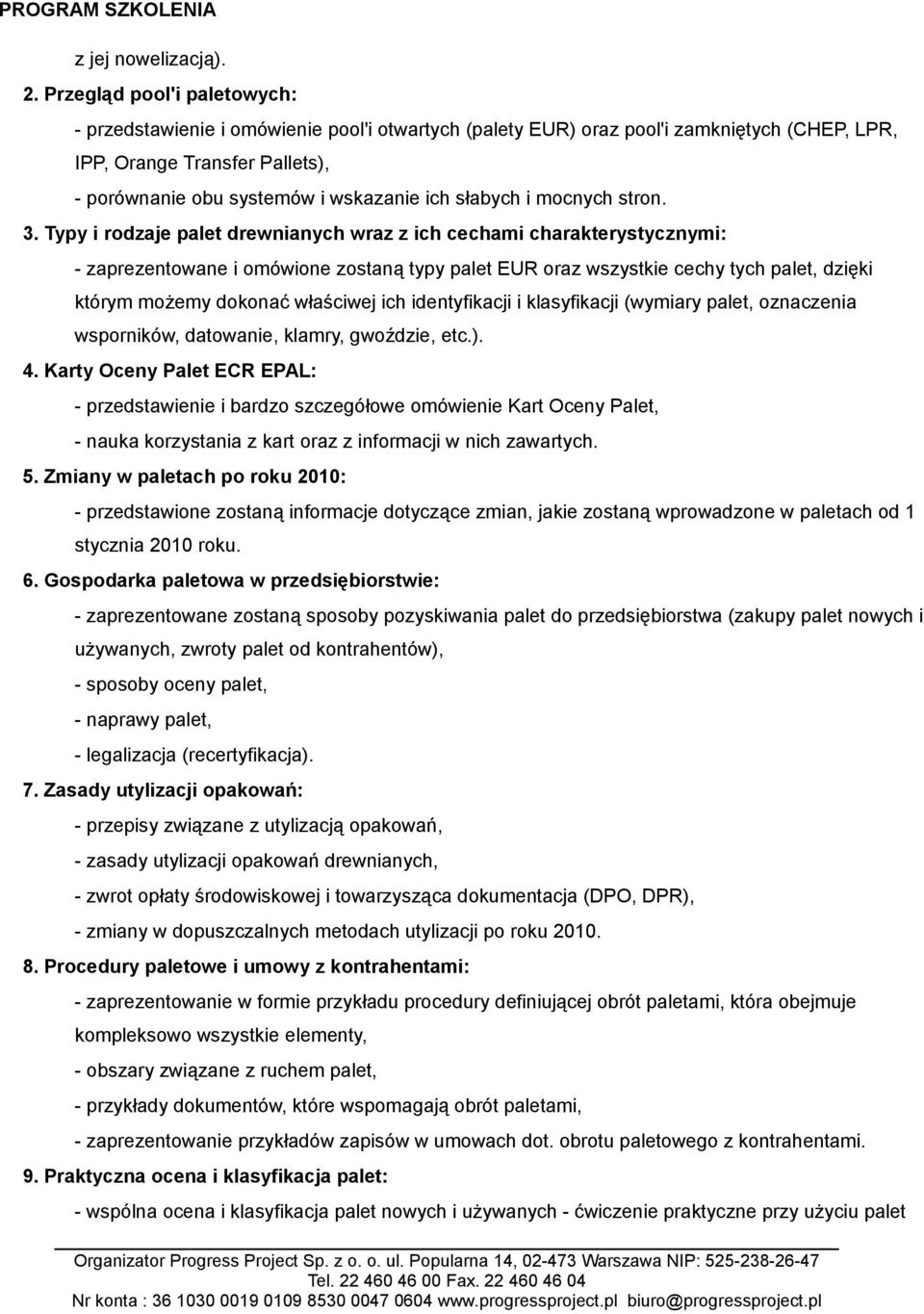 słabych i mocnych stron. 3.