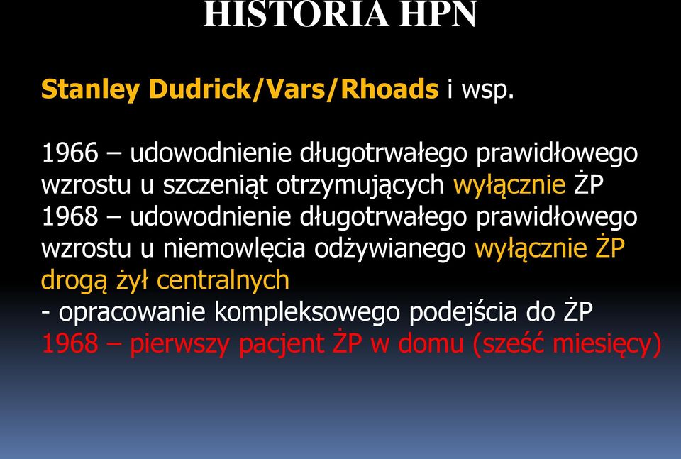 wyłącznie ŻP 1968 udowodnienie długotrwałego prawidłowego wzrostu u niemowlęcia