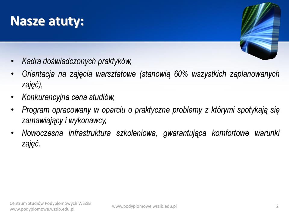 praktyczne problemy z którymi spotykają się zamawiający i wykonawcy, Nowoczesna infrastruktura