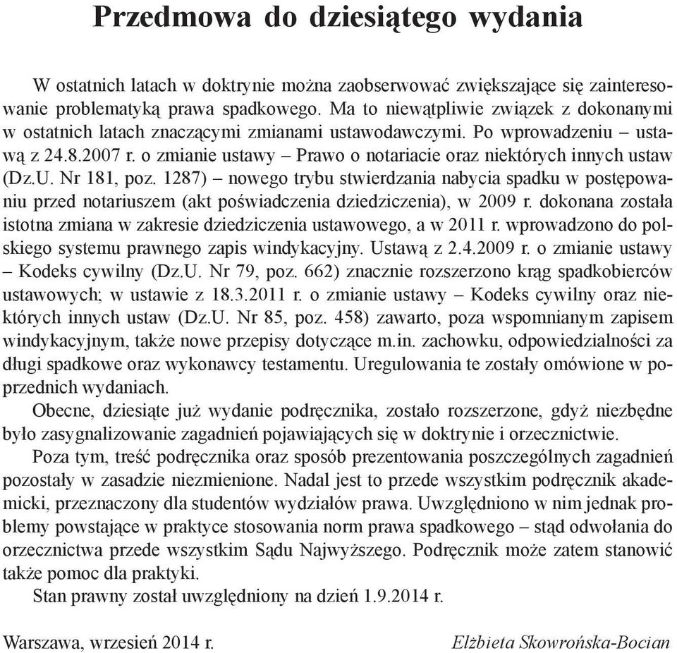 o zmianie ustawy Prawo o notariacie oraz niektórych innych ustaw (Dz.U. Nr 181, poz.