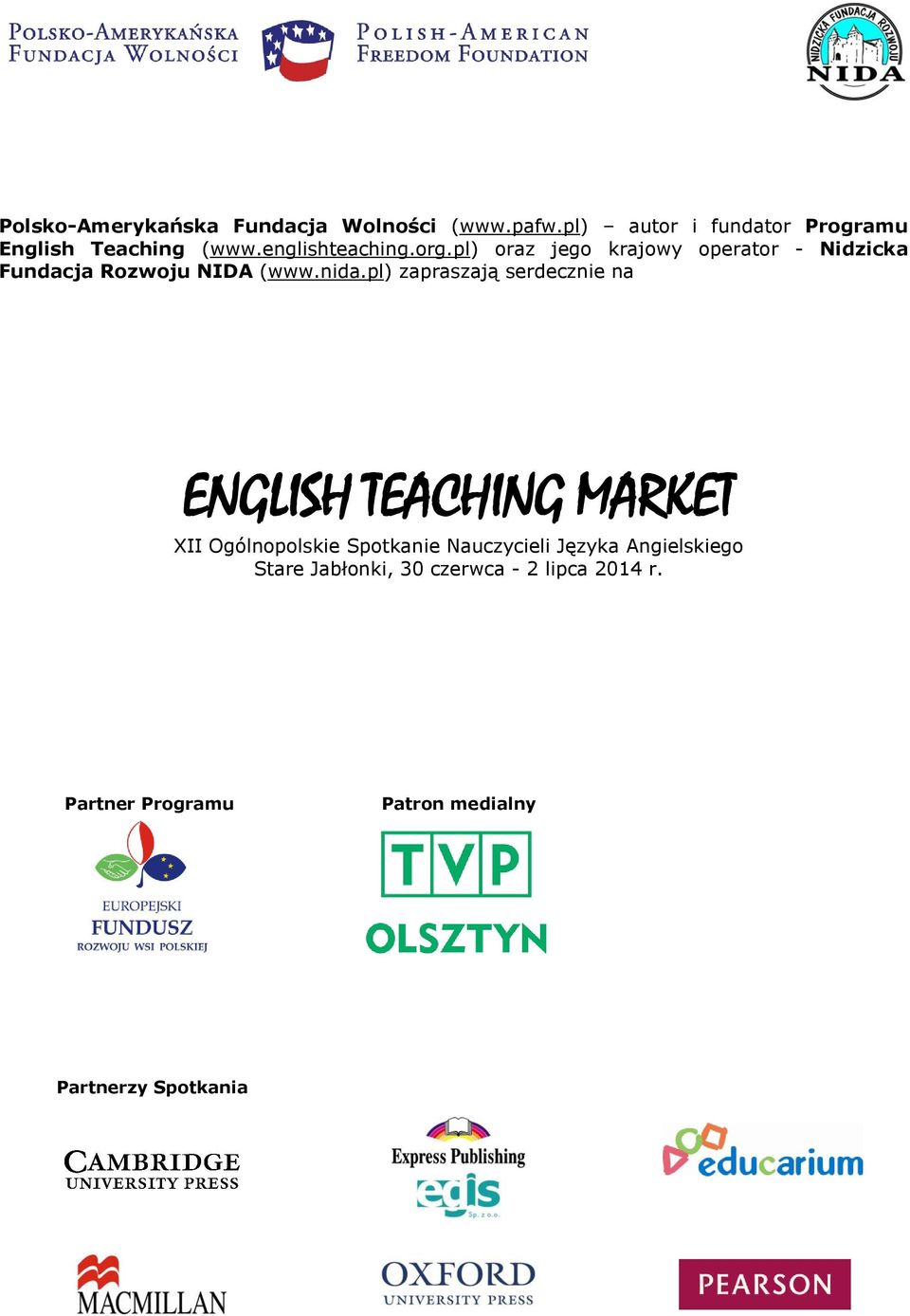 pl) zapraszają serdecznie na ENGLISH TEACHING MARKET XII Ogólnopolskie Spotkanie Nauczycieli Języka
