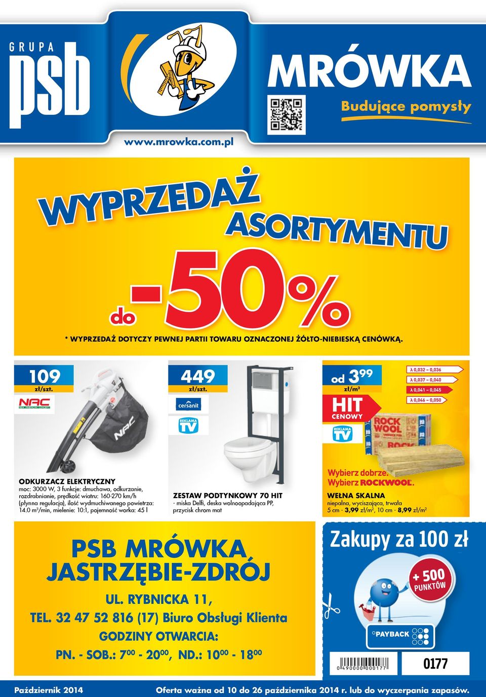 0 m 3 /min, mielenie: 10:1, pojemność worka: 45 l ZESTAW PODTYNKOWY 70 HIT - miska Delfi, deska wolnoopadająca PP, przycisk chrom mat WEŁNA SKALNA niepalna, wyciszająca, trwała 5 cm - 3,99 zł/m