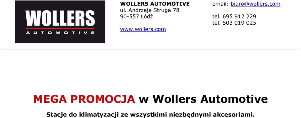 com email: biuro@wollers.com tel. 695 912 229 tel.