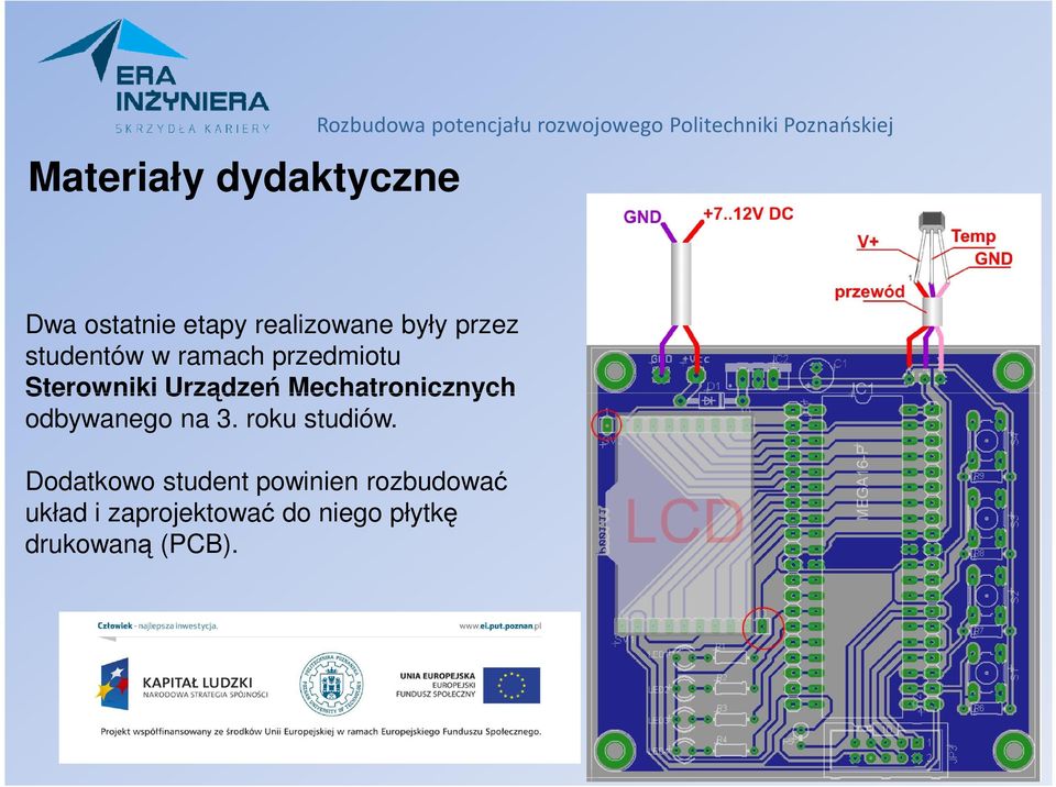 przedmiotu Sterowniki Urządzeń Mechatronicznych odbywanego na 3. roku studiów.