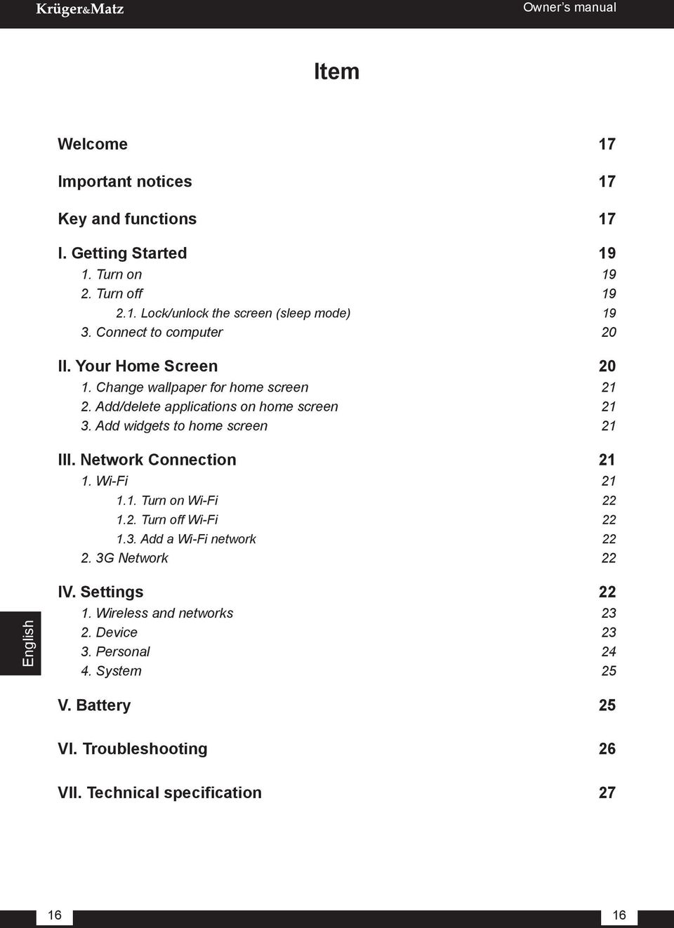 Add widgets to home screen 21 III. Network Connection 21 1. Wi-Fi 21 1.1. Turn on Wi-Fi 22 1.2. Turn off Wi-Fi 22 1.3. Add a Wi-Fi network 22 2.