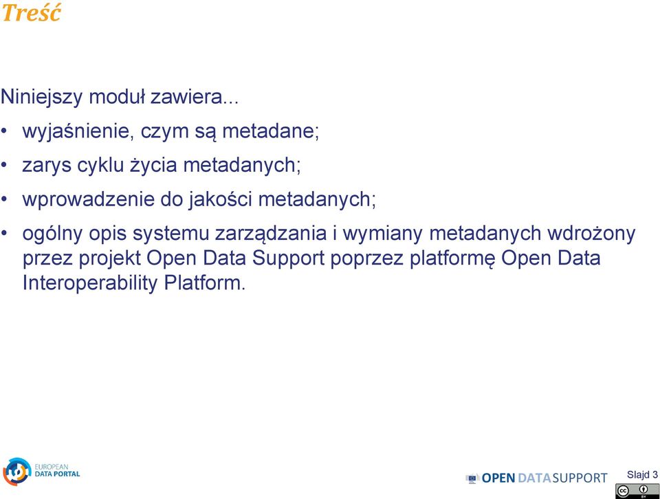 wprowadzenie do jakości metadanych; ogólny opis systemu zarządzania i