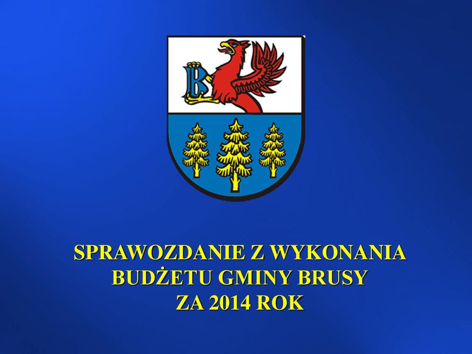 BUDŻETU GMINY