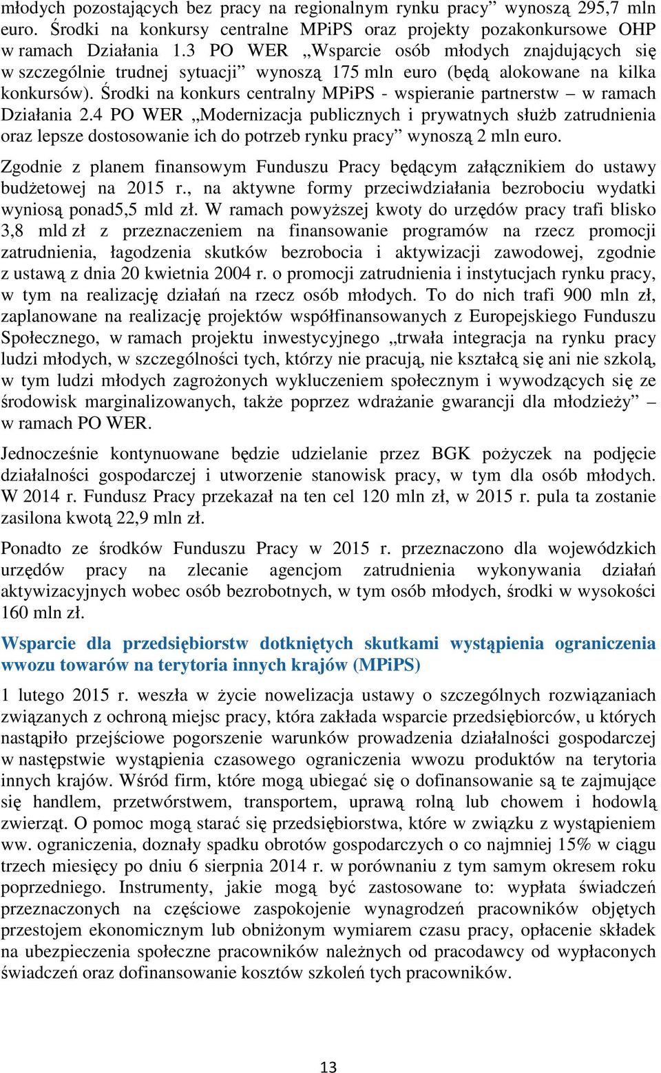 Środki na konkurs centralny MPiPS - wspieranie partnerstw w ramach Działania 2.