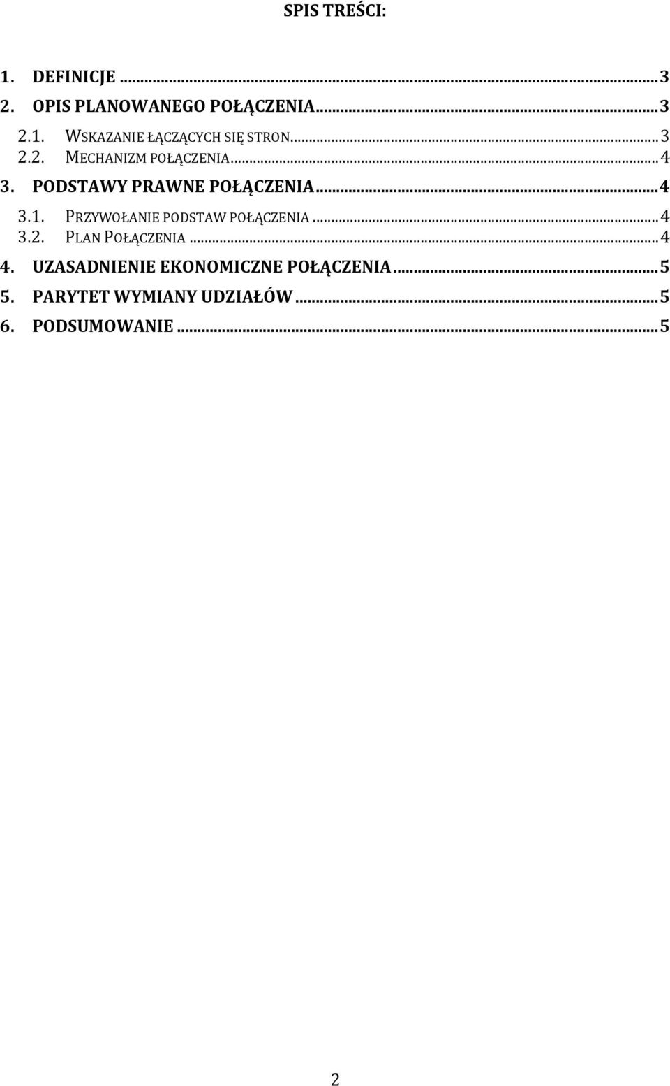 PRZYWOŁANIE PODSTAW POŁĄCZENIA... 4 3.2. PLAN POŁĄCZENIA... 4 4.