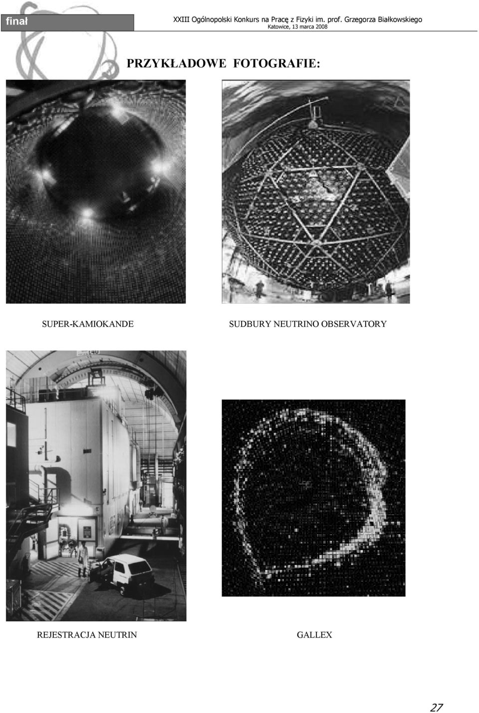 NEUTRINO OBSERVATORY