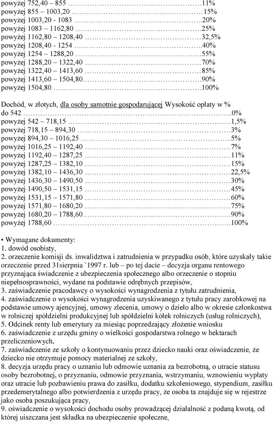 .0% powyżej 542 718,15.1,5% powyżej 718,15 894,30 3% powyżej 894,30 1016,25.