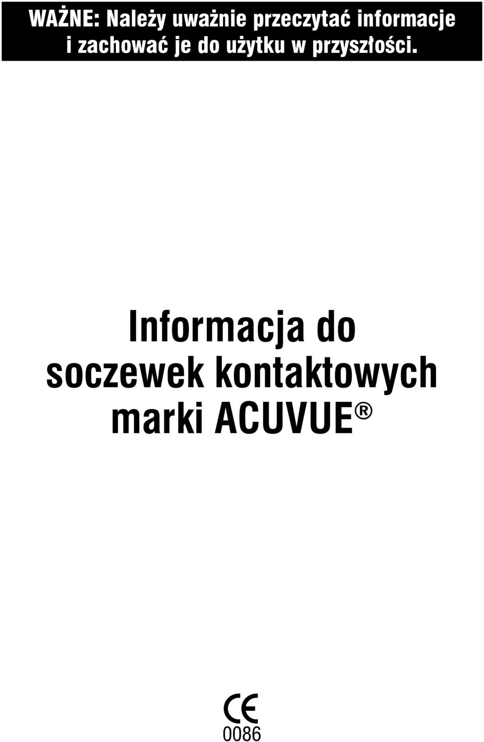 użytku w przyszłości.