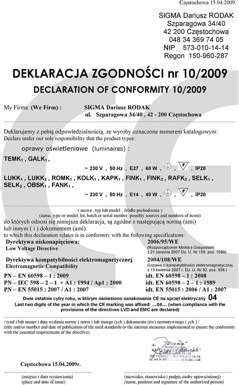 SELK 2, OBSK 1, FANK 1, Dwie ostatnie cyfry roku, w którym naniesiono oznakowanie CE na