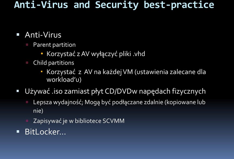 vhd Child partitions Korzystać z AV na każdej VM (ustawienia zalecane dla workload u)