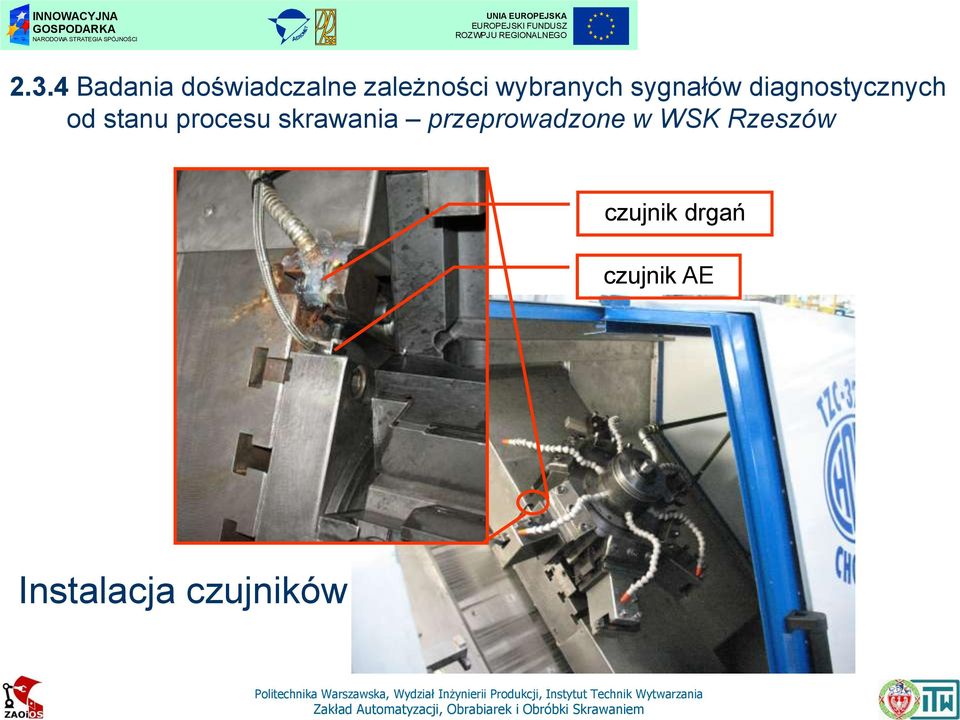 procesu skrawania przeprowadzone w WSK