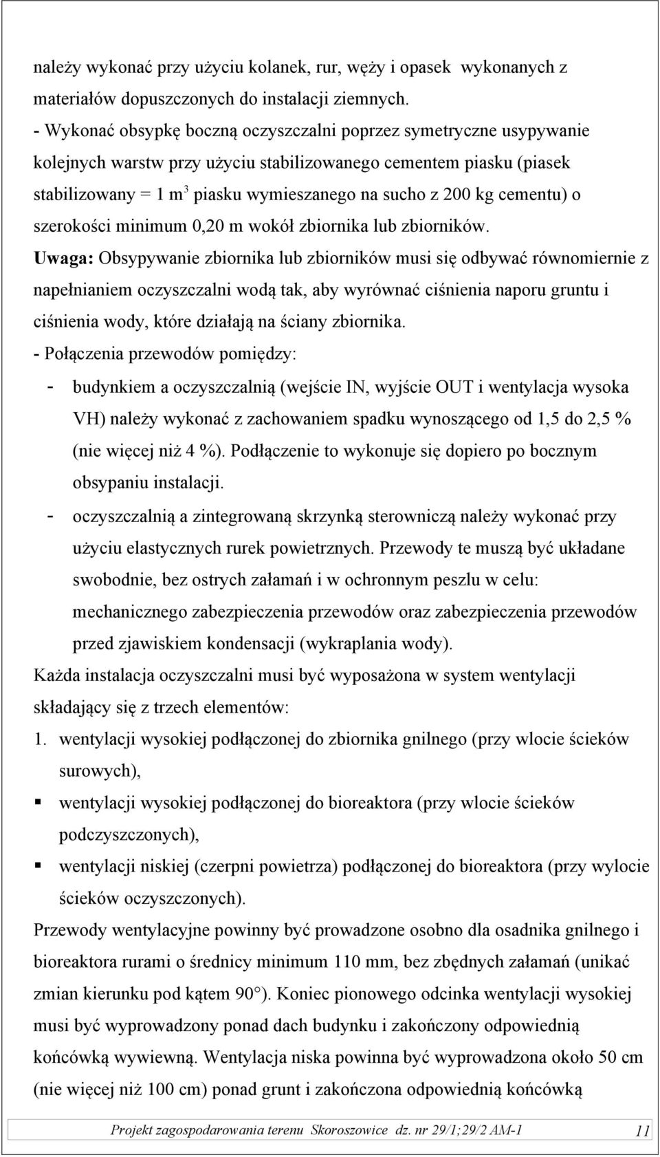 cementu) o szerokości minimum 0,20 m wokół zbiornika lub zbiorników.