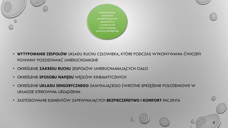 UNIERUCHAMIAJĄCYCH CIAŁO OKREŚLENIE SPOSOBU NAPĘDU WĘZŁÓW KINEMATYCZNYCH OKREŚLENIE UKŁADU SENSORYCZNEGO ZAMYKAJĄCEGO ZWROTNE