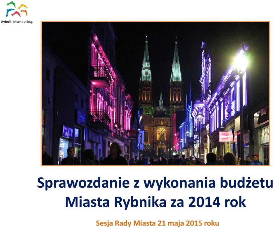 Miasta Rybnika za 2014