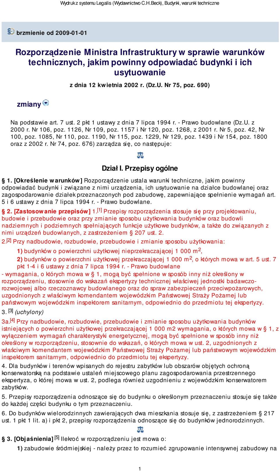 42, Nr 100, poz. 1085, Nr 110, poz. 1190, Nr 115, poz. 1229, Nr 129, poz. 1439 i Nr 154, poz. 1800 oraz z 2002 r. Nr 74, poz. 676) zarządza się, co następuje: Dział I. Przepisy ogólne 1.