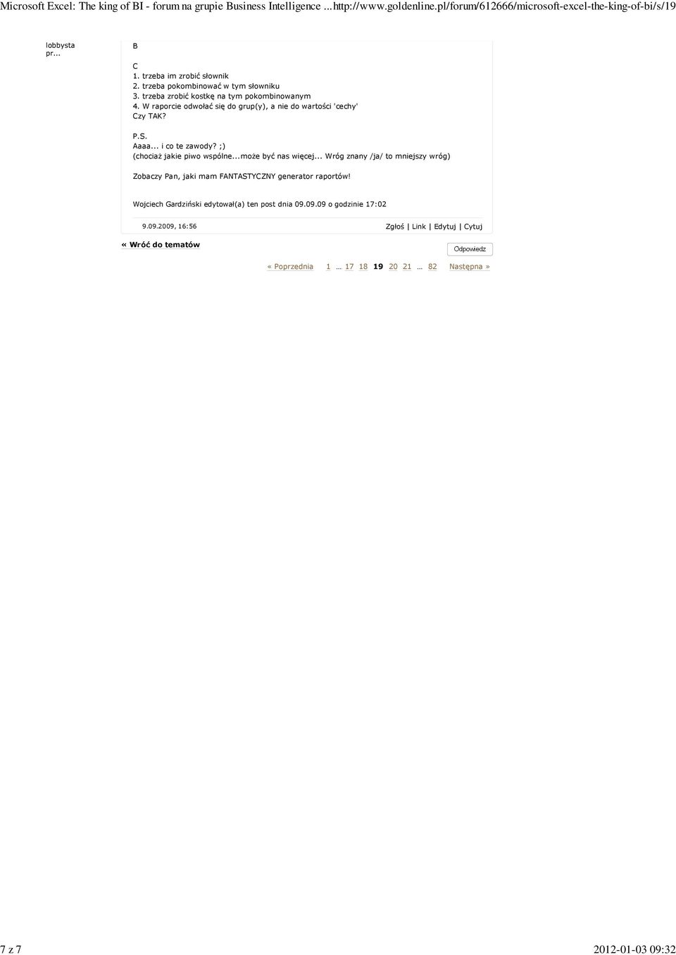 .. i co te zawody? ;) (chociaż jakie piwo wspólne...może być nas więcej.