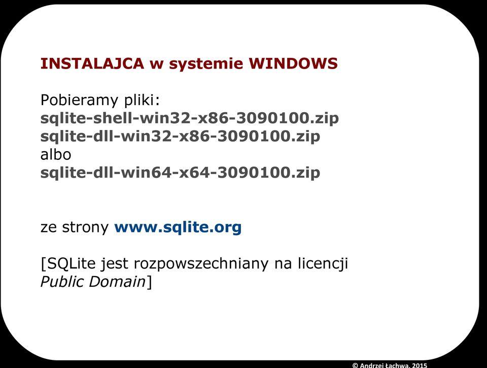 zip sqlite-dll-win32-x86-3090100.
