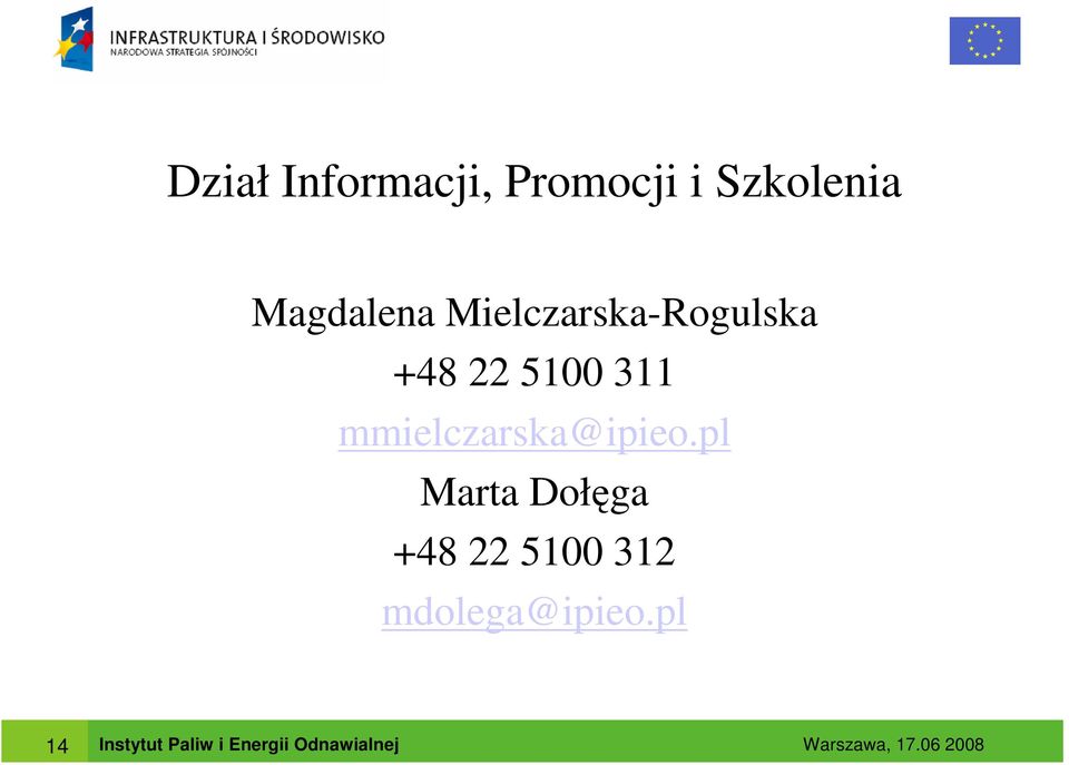 5100 311 mmielczarska@ipieo.