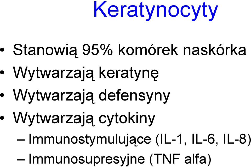 defensyny Wytwarzają cytokiny