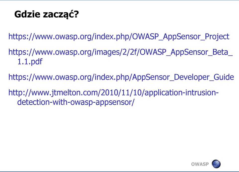 org/images/2/2f/_appsensor_beta_ 1.1.pdf https://www.owasp.